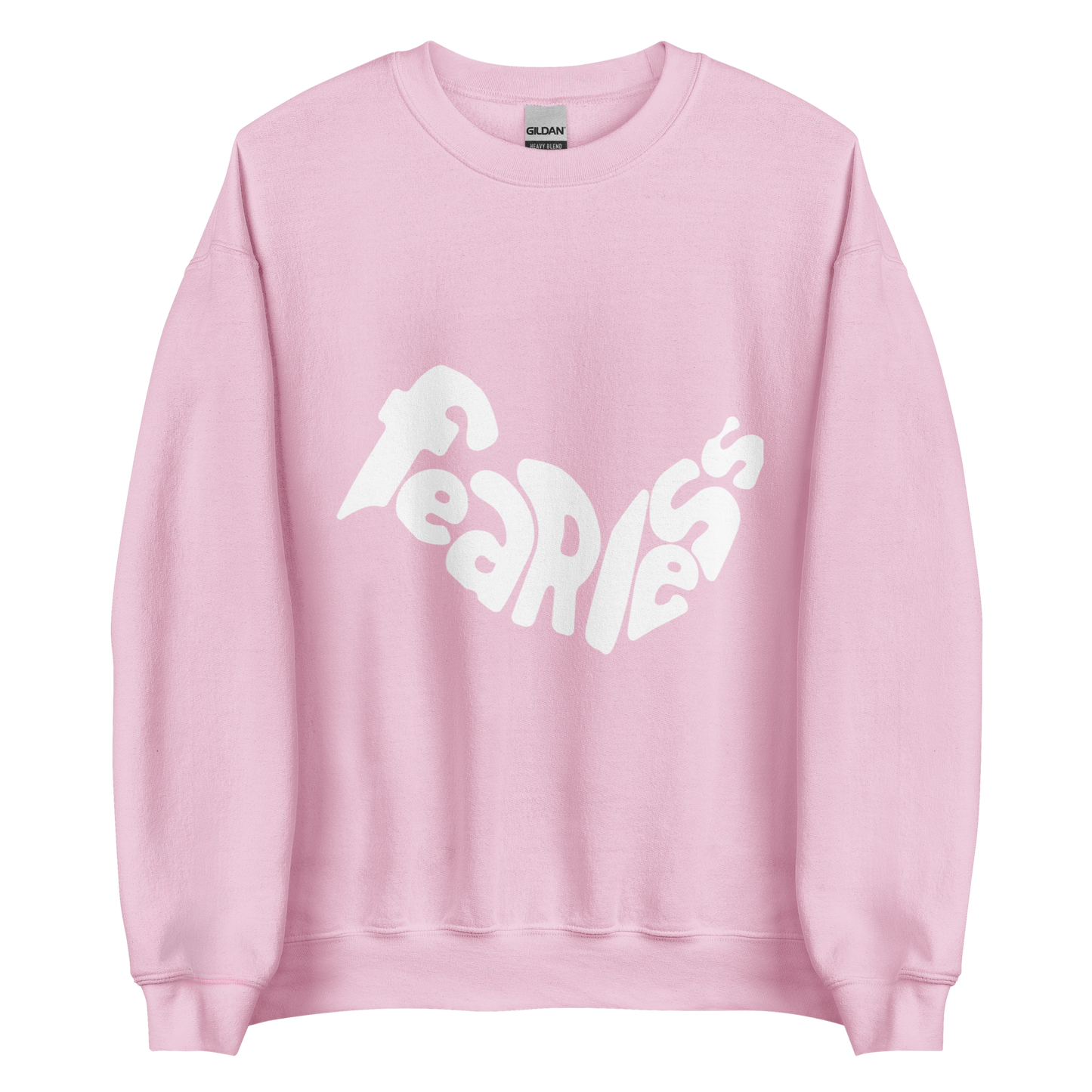 FEARLESS Sweatshirt