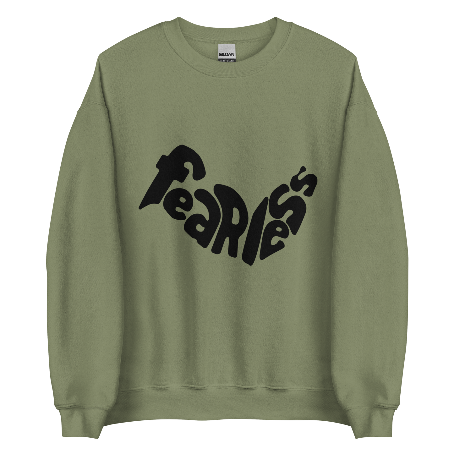 FEARLESS Sweatshirt