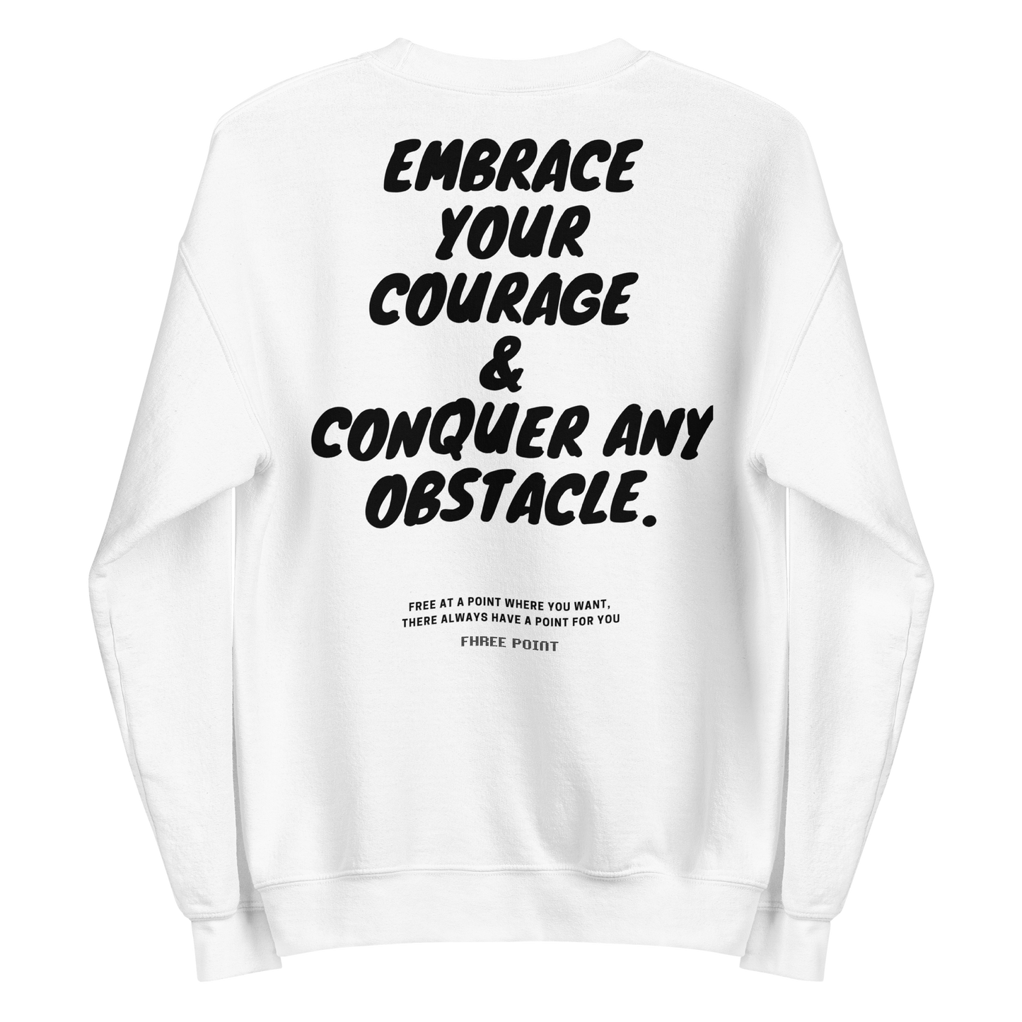 FEARLESS Sweatshirt